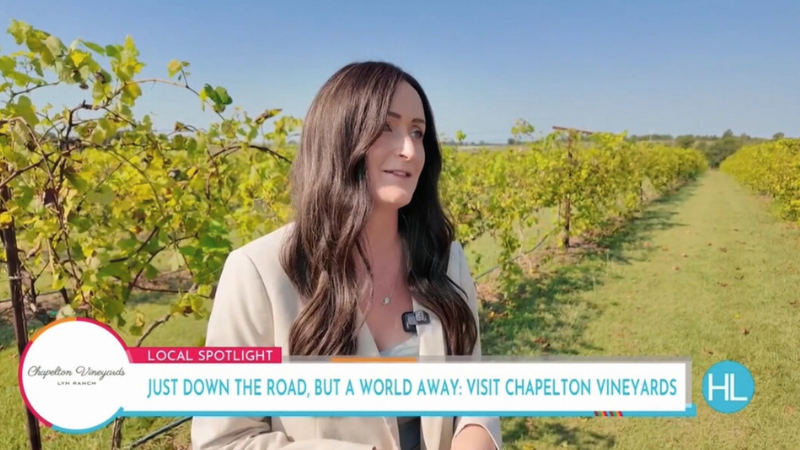 Chapelton Vineyards featured on KPRC Houston Life segment showcasing Texas wines and vineyard experiences
